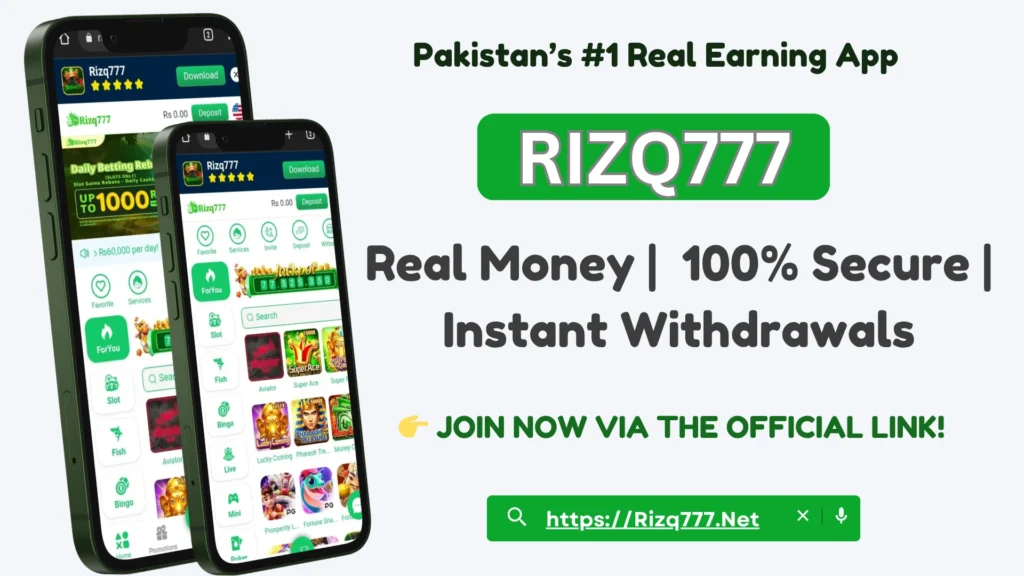 Play real money games in Pakistan with Rizq777 – earn cash with 100% secure withdrawals